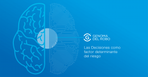 Las decisiones, factor determinantes del riesgo